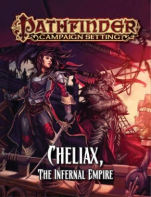 Pathfinder Campaign Setting: Cheliax, The Infernal Empire book