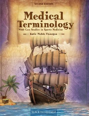 Medical Terminology With Case Studies in Sports Medicine book
