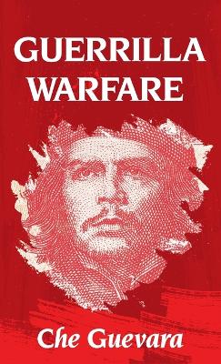 Guerrilla Warfare Hardcover by Che Guevara