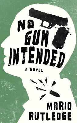 No Gun Intended book
