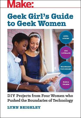 Geek Girl's Guide to Geek Women book