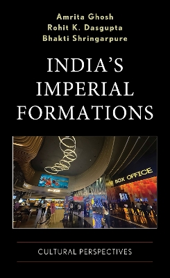 India's Imperial Formations: Cultural Perspectives book