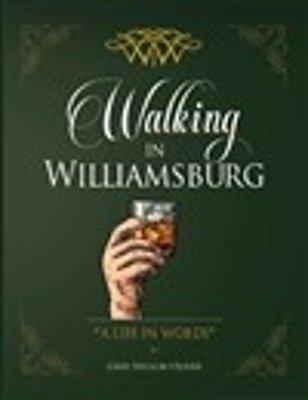 Walking in Williamsburg: A Life in Words book