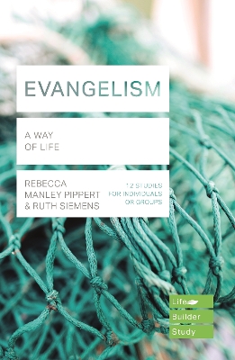 Evangelism (Lifebuilder Study Guides): A Way of Life book