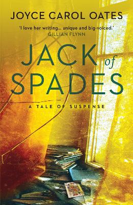 Jack Of Spades by Joyce Carol Oates