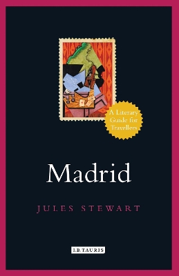 Madrid: A Literary Guide for Travellers book