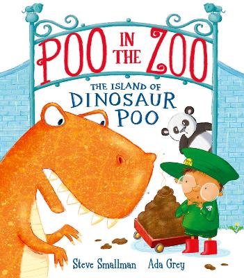 Poo in the Zoo: The Island of Dinosaur Poo book