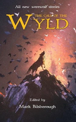 The Call of the Wyld book