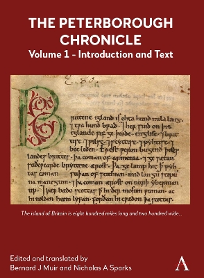 The Peterborough Chronicle, Volume 1: Introduction and Text book