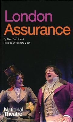 London Assurance by Dion Boucicault