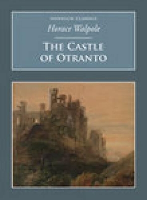 The Castle of Otranto by Horace Walpole