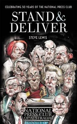 Stand & Deliver: Celebrating 50 Years Of The National PressClub book