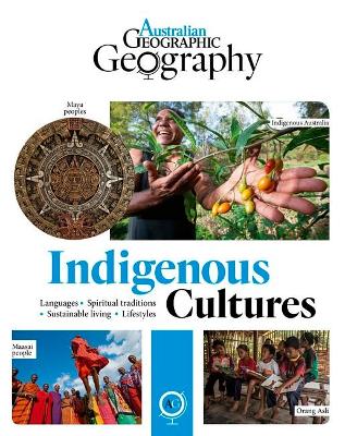 Australian Geographic Geography: Indigenous Cultures book