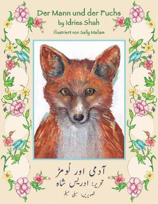 Der Mann und der Fuchs: Zweisprachige Ausgabe Deutsch-Urdu book