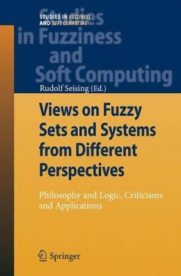 Views on Fuzzy Sets and Systems from Different Perspectives book