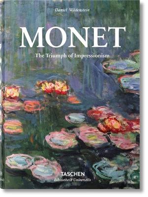 Monet. El Triunfo del Impresionismo by Daniel Wildenstein