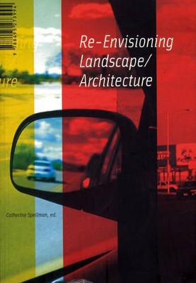 Re-envisioning Landscape Architecture book