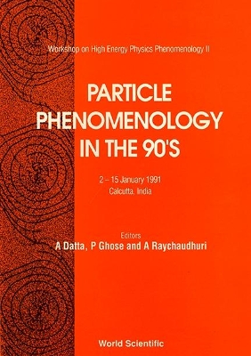 Particle Phenomenology in the 90'S book
