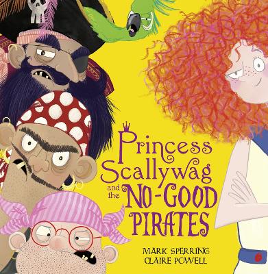 Princess Scallywag and the No-good Pirates book