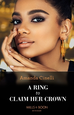 A Ring To Claim Her Crown (Mills & Boon Modern) book