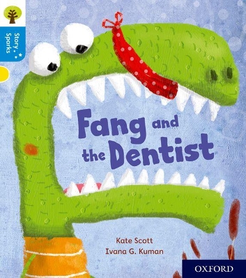 Oxford Reading Tree Story Sparks: Oxford Level 3: Fang and the Dentist book