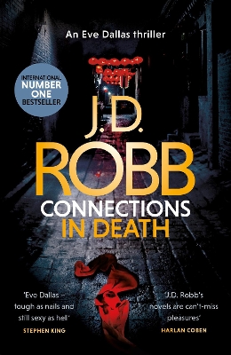Connections in Death: An Eve Dallas thriller (Book 48) by J. D. Robb