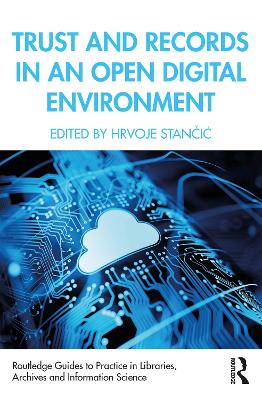 Trust and Records in an Open Digital Environment book
