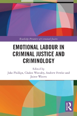 Emotional Labour in Criminal Justice and Criminology book