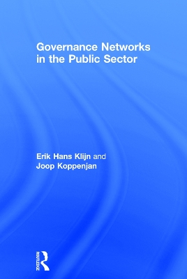 Governance Networks in the Public Sector by Erik Hans Klijn