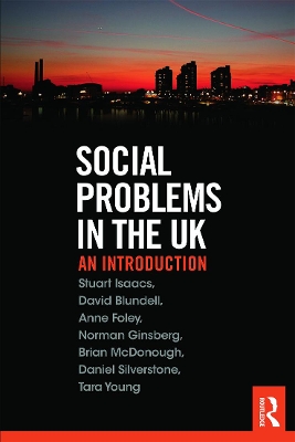 Social Problems in the UK by Stuart Isaacs