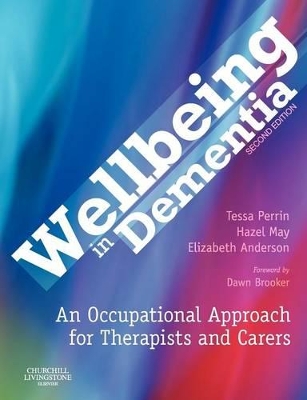 Wellbeing in Dementia by Tessa Perrin