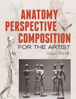 Anatomy, Perspective and Composition for the Artist book