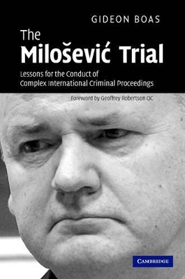 The Milosevic Trial by Gideon Boas