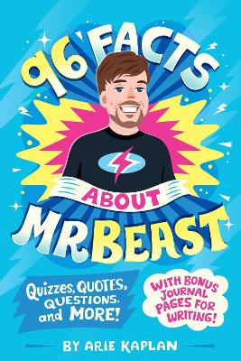 96 Facts About MrBeast: Quizzes, Quotes, Questions, and More! With Bonus Journal Pages for Writing! book