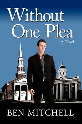 Without One Plea by Curator of Art Ben Mitchell