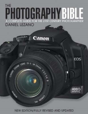 The Photography Bible by Daniel Lezano