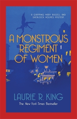 A Monstrous Regiment Of Women by Laurie R. King