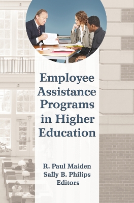 Employee Assistance Programs in Higher Education book