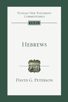 Hebrews: An Introduction and Commentary: Volume 15 book