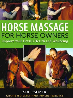 Horse Massage for Horse Owners book
