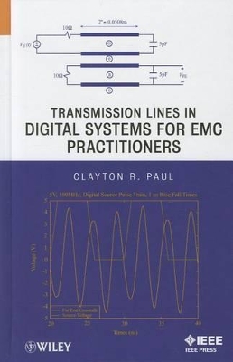 Transmission Lines in Digital Systems for EMC Practitioners book