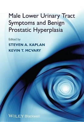 Male Lower Urinary Tract Symptoms and Benign Prostatic Hyperplasia book