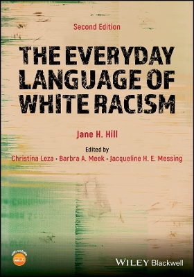 The Everyday Language of White Racism book