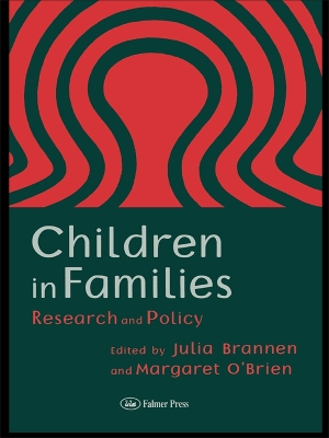 Children In Families: Research And Policy by Julia Brannen