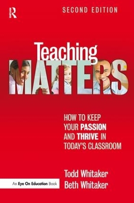 Teaching Matters by Todd Whitaker