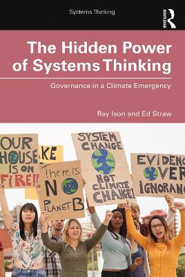 The Hidden Power of Systems Thinking: Governance in a Climate Emergency book