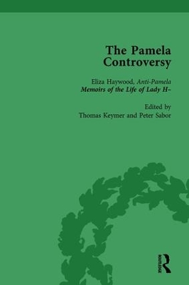 The Pamela Controversy Vol 3: Criticisms and Adaptations of Samuel Richardson's Pamela, 1740-1750 book