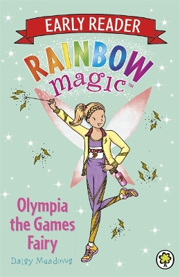 Rainbow Magic: Olympia the Games Fairy by Daisy Meadows