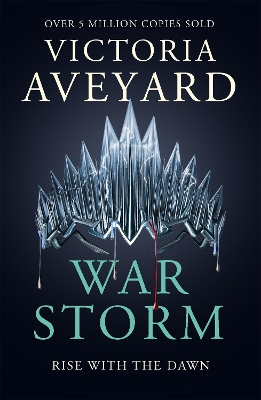 War Storm: The final YA dystopian fantasy adventure in the globally bestselling Red Queen series book
