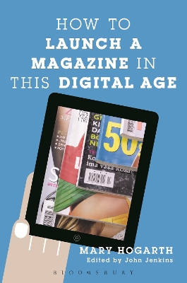 How to Launch a Magazine in this Digital Age book